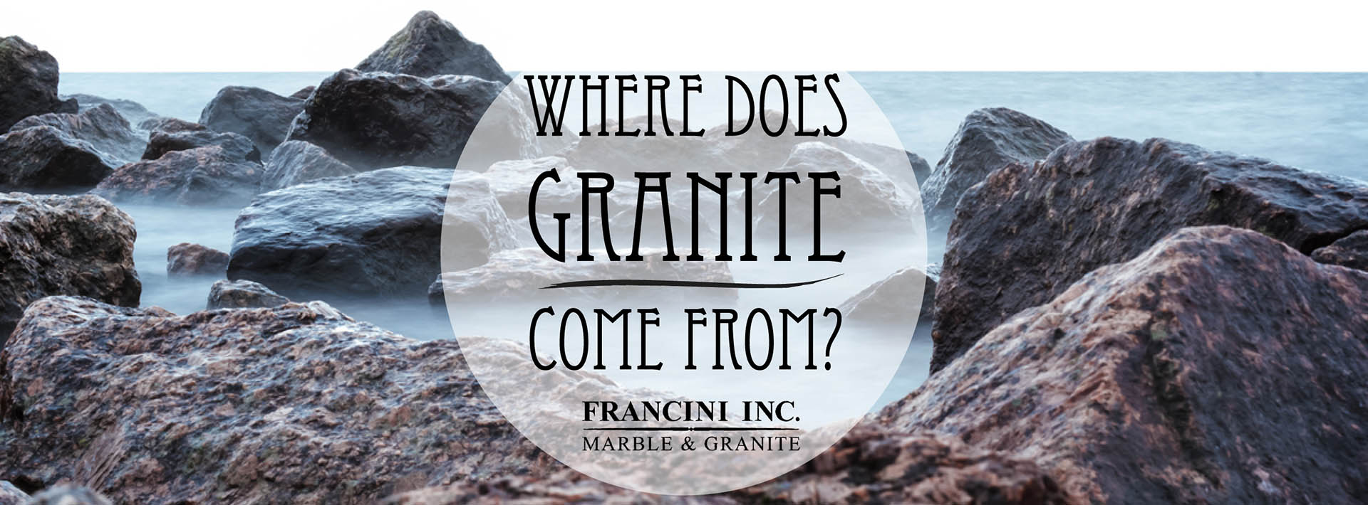 Where Does Granite Come From?